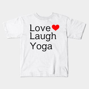 Love Laugh Yoga Kids T-Shirt